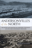 Andersonvilles Of The North