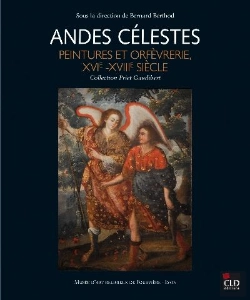 Bertrand.pt - Andes Celestes, Peintures Et Orfevrerie, Xvi-Xviie