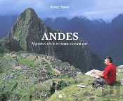 Andes ; Visions D'Un Peintre Itinérant