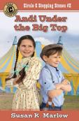 Andi Under The Big Top