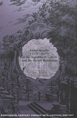 Bertrand.pt - Andrae Morellet, 1727-1819, In The Republic Of Letters And The French Revolution / Ed. By Jeffrey Merrick.