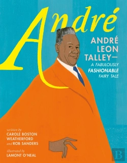 Bertrand.pt - Andre: Andre Leon Talleyâ€”A Fabulously Fashionable Fairy Tale