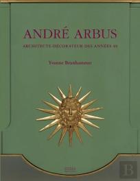 Andre Arbus : Architecte-Décorateur Des Années 40