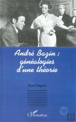 Bertrand.pt - Andre Bazin ; Genealogies D'Une Theorie