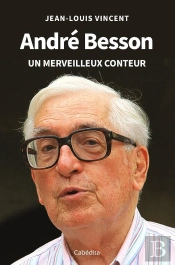 André Besson : Un Merveilleux Conteur