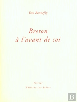 Bertrand.pt - Andre Breton A L'Avant De Soi