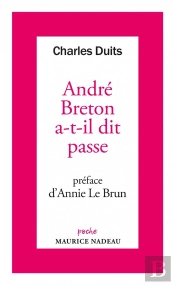André Breton A-T-Il Dit Passe