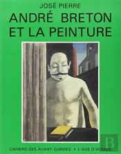 Andre Breton Et La Peinture