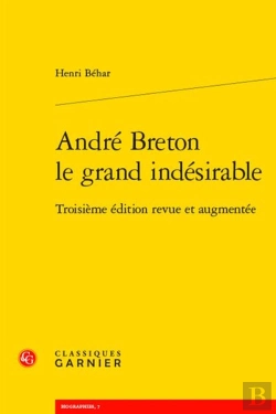 Bertrand.pt - André Breton Le Grand Indésirable (3e Édition)