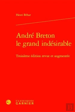 Bertrand.pt - André Breton Le Grand Indésirable (3e Édition)