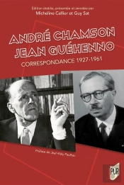 André Chamson - Jean Guéhenno : Correspondance 1927-1961