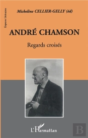 Andre Chamson ; Regards Croises