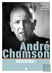 Andre Chamson, Resister !