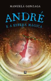 André e a Esfera Mágica