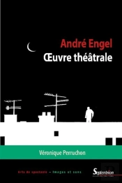 André Engel ; Oeuvre Théâtrale