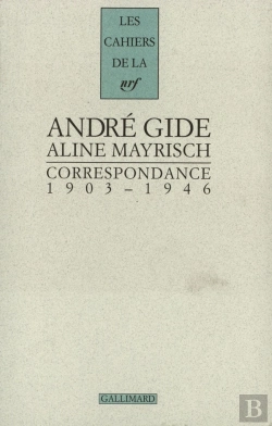 Bertrand.pt - André Gide, Aline Mayrisch ; Correspondance ; 1903-1946