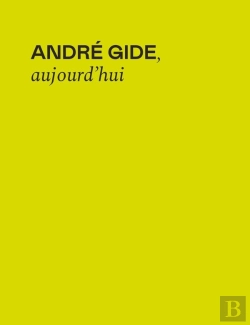 Bertrand.pt - André Gide, Aujourd'Hui