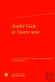 André Gide Et L'Autre Sexe