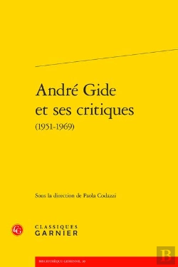 Bertrand.pt - André Gide Et Ses Critiques (1951-1969)