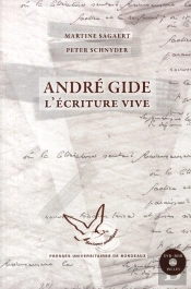 André Gide ; L'Écriture Vive