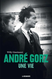 André Gorz, Une Vie
