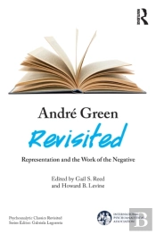 Andre Green Revisited