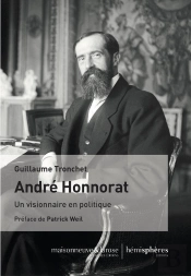 André Honnorat ; Un Visionnaire En Politique