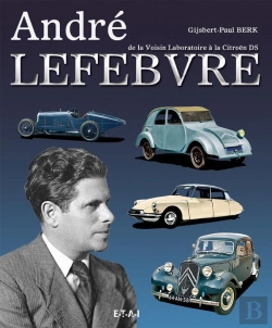 Bertrand.pt - Andre Lefebvre, De La Voisin Laboratoire  La Ds