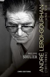 André Leroi-Gourhan ; Une Vie (1911-1986)
