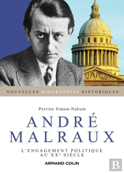 Bertrand.pt - André Malraux ; L'Engagement Politique Au Xx Siècle