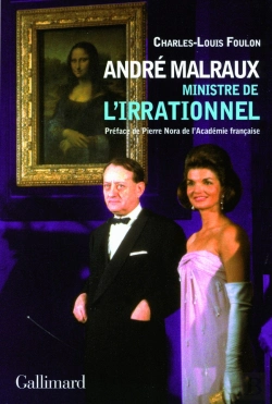 Bertrand.pt - André Malraux ; Ministre De L'Irrationnel