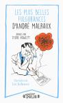 André Malraux, Ses Plus Belles Fulgurances