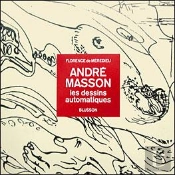 André Masson, Les Dessins Automatiques
