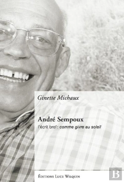 Bertrand.pt - Andre Sempoux - L'Ecrit Bref: Comme Givre Au Soleil
