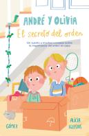André Y Olivia Y El Secreto Del Orden