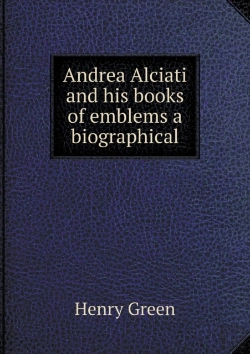 Bertrand.pt - Andrea Alciati And His Books Of Emblems A Biographical