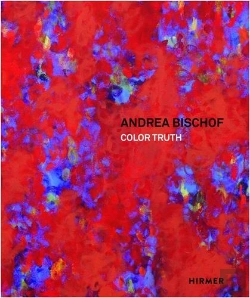 Bertrand.pt - Andrea Bischof Color Truth /Anglais/Allemand