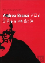 Andréa Branzi ; Tramsmission 1
