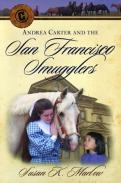Andrea Carter And The San Francisco Smugglers