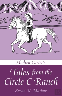 Bertrand.pt - Andrea Carter'S Tales From The Circle C Ranch