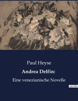 Bertrand.pt - Andrea Delfin - Eine Venezianische Novelle