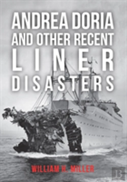 Bertrand.pt - Andrea Doria And Other Recent Liner Disasters