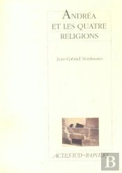 Andrea Et Les Quatre Religions