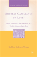 Andreas Capellanus On Love?