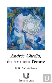 Andrée Chedid, Du Bleu Sous L'Écorce