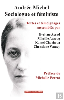Bertrand.pt - Andrée Michel, Sociologue Et Féministe
