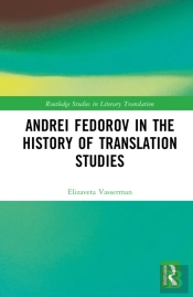 Andrei Fedorov In The History Of Translation Studies