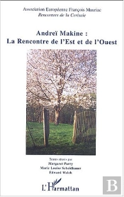 Andrei Makine : La Rencontre De L'Est Et De L'Ouest