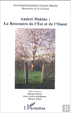 Bertrand.pt - Andrei Makine : La Rencontre De L'Est Et De L'Ouest