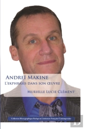 Andrei Makine: L'Ekphrasis Dans Son  Uvre